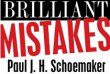 The cover of the book "Brilliant Mistakes" by Paul J. H. Schoemaker, featuring bold black and red text.