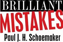 The cover of a book titled "Brilliant Mistakes" by Paul J. H. Schoemaker, with "Brilliant" in smaller white letters on black and "Mistakes" in large red letters.