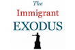 The Immigrant Exodus
