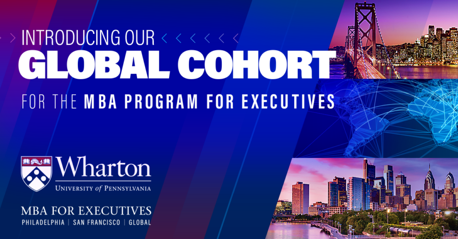 Atomisk Nyttig session Wharton Launches Global MBA Program for Executives Cohort to Virtually  Reach Rising Leaders Around the World - News